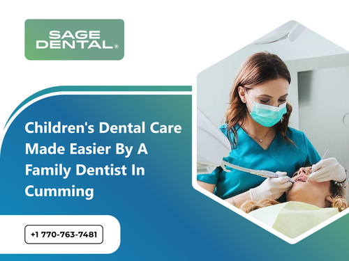 Children's Dental Care Made Easier by a Family Dentist in Cumming.jpg
