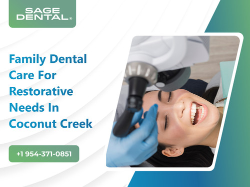 Family Dental Care for Restorative Needs in Coconut Creek.jpg