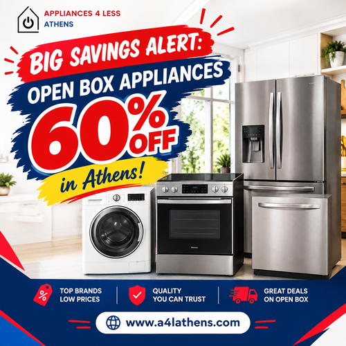 Big Savings Alert Open Box Appliances 60% Off in Athens!.png