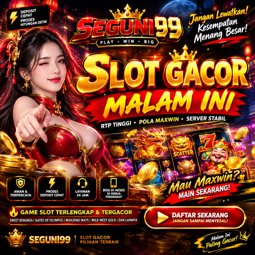SEGUNI99 | Game Online Terbaik dengan Akses Cepat 
