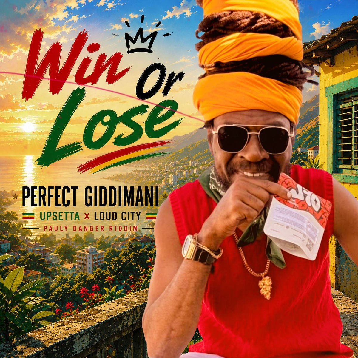 Perfect Giddimani, Upsetta, Loud City - Win Or Lose