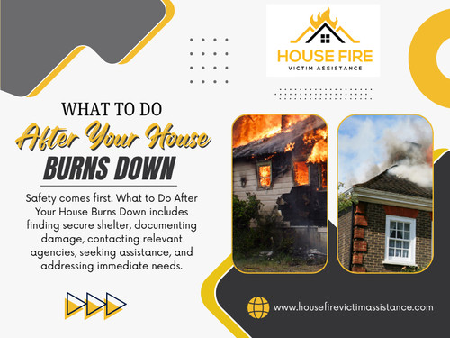 What to Do After Your House Burns Down.jpg