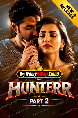 Romantic Cinematic Poster Hunterr Part 2.png