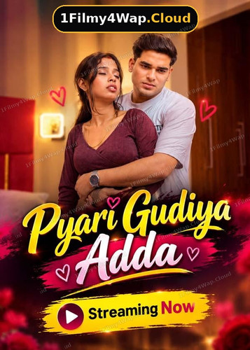 pyari gudiya adda 2026 uncut h L8kHqv43 1Filmy4Wap FINAL.jpg