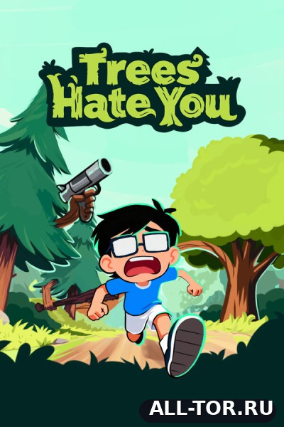 Trees Hate You (2026) [PC]