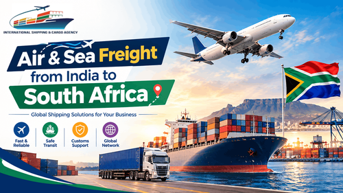Air & Sea Freight from India to South Africa.2