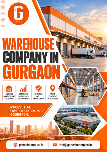 Best Warehouse Company in Gurgaon for Business Storage Solutions - Ganesh Complex.2