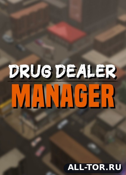 Drug Dealer Manager (2026) [PC]