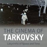 The Cinema of Tarkovsky