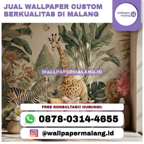 JUAL WALLPAPER CUSTOM BERKUALITAS DI MALANG.jpg