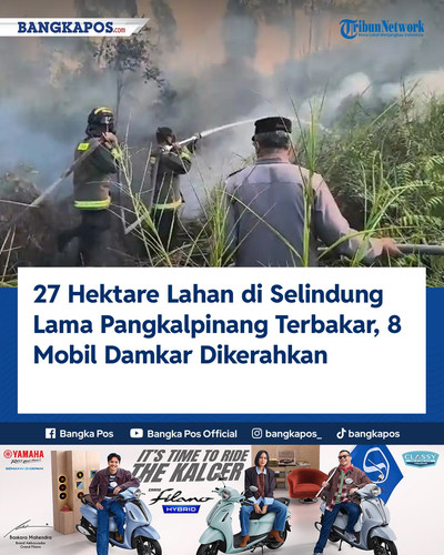 IG YAMAHA 20260903 094254 27 Hektare Lahan di Selindung Lama Pangk.jpg