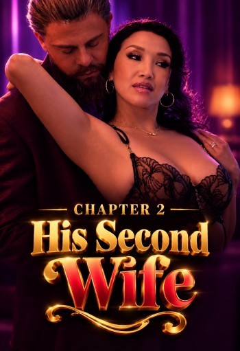 Chapter 2 His Second Wife (2026) ElegantAngel Originals English Short Film 720p HDRip X264 AAC 500MB Download