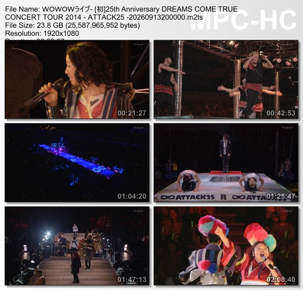 [TV-Variety] DREAMS COME TRUE – 25th Anniversary CONCERT TOUR 2014 ATTACK25 (WOWOW LIVE 2026.09.13)