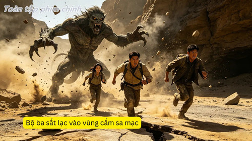 kiem Bộ ba sắt lạc vào vùng cấm sa mạc.jpg
