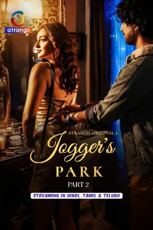 Joggers Park (2026) Atrangii S01 Part 2 Web Series