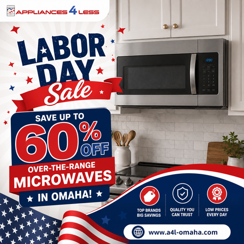 Labor Day Sale Save Up to 60% on Over the Range Microwaves in omaha!.png