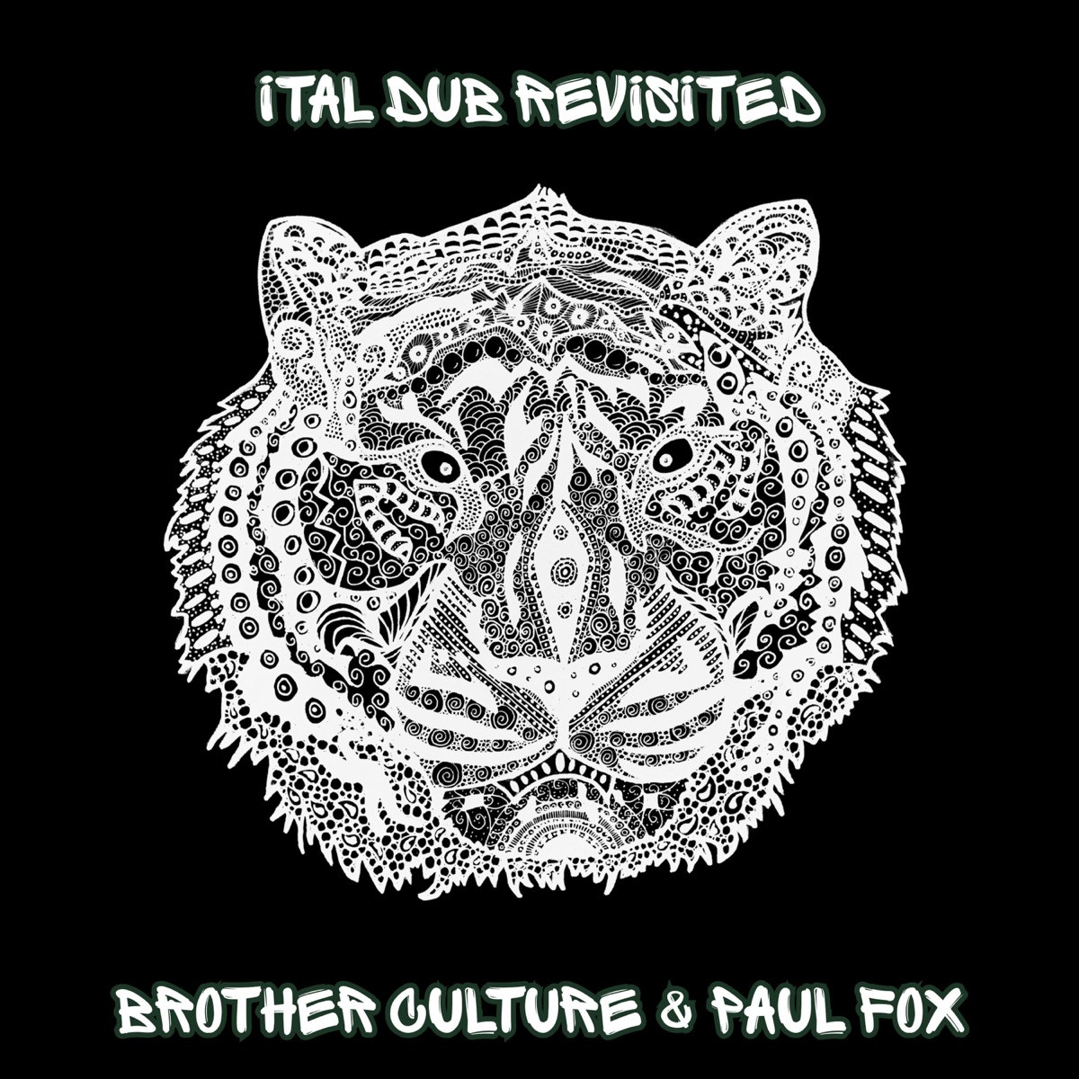 Paul Fox &amp; Brother Culture - Ital Dub Revisited