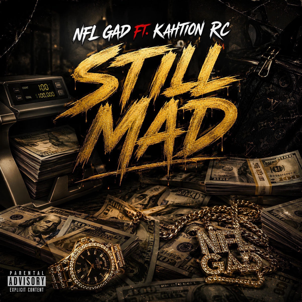 Nfl Gad, Kahtion Rc - Still Mad