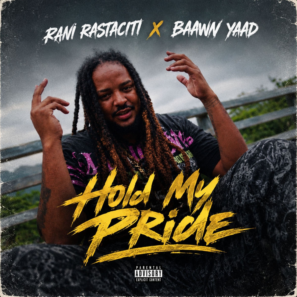 Rani Rastaciti, Baawn Yaad - Hold My Pride