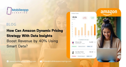 How Can Amazon Dynamic Pricing Strategy With Data Insights Boost Revenue by Using Smart Data.jpg