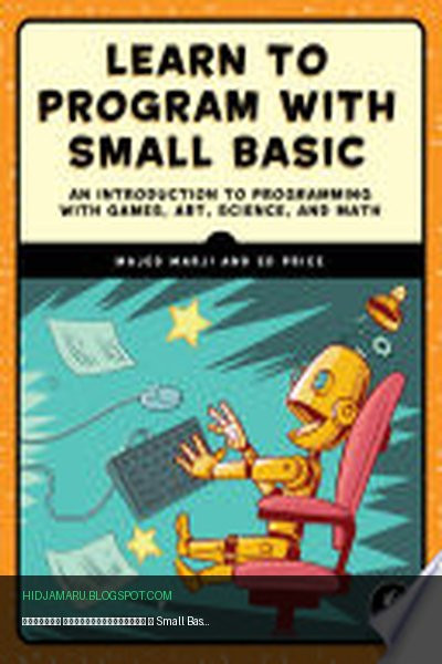 Обложка книги «Учитесь программировать с Small Basic» - Majed Marji, Ed Price