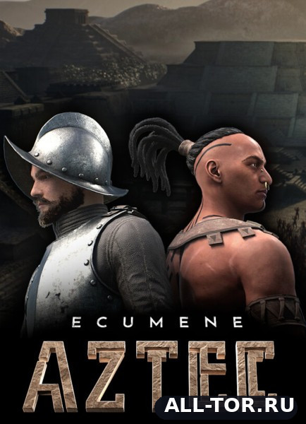 Ecumene Aztec (2027) [PC]