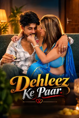 Dehleez Ke Paar 2026 Hindi Uncut Short Film Watch Free