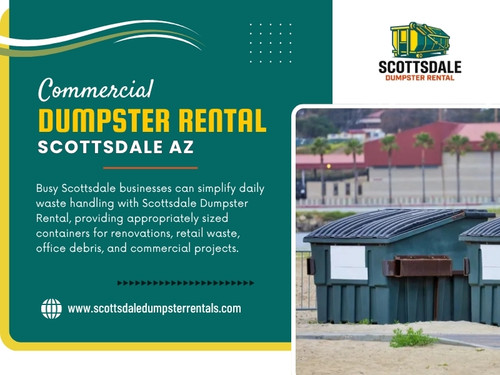 With a well-planned Commercial dumpster rental Scottsdale AZ, the container becomes a useful part of the cleanout rather than another obstacle that workers have to work around.

Click here for more information: https://www.scottsdaledumpsterrentals.com/commercial-dumpster-rental

Find Us On Google Map: https://maps.app.goo.gl/UnFZDP1VHMjBCVgm6

Scottsdale Dumpster Rental
Address: 4141 N Scottsdale Rd, #308, Scottsdale, AZ, 85251, USA
Phone: (602) 483-6363

Read Our Blog:

https://scottsdaledumpsterrentals.medium.com
https://scottsdaledumpsterrentals.weebly.com
https://scottsdaledumpster.yooco.org

More Links:

https://www.ted.com/profiles/51739851
https://www.goodreads.com/scottsdaledumpsterrentals
https://www.bandlab.com/scottsdaledumpster