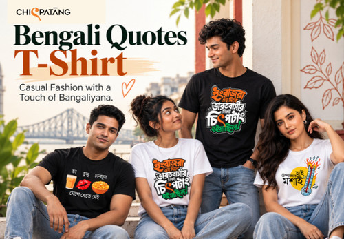 Bengali Quote T-Shirts for Casual Fashion | Chitpatang.1