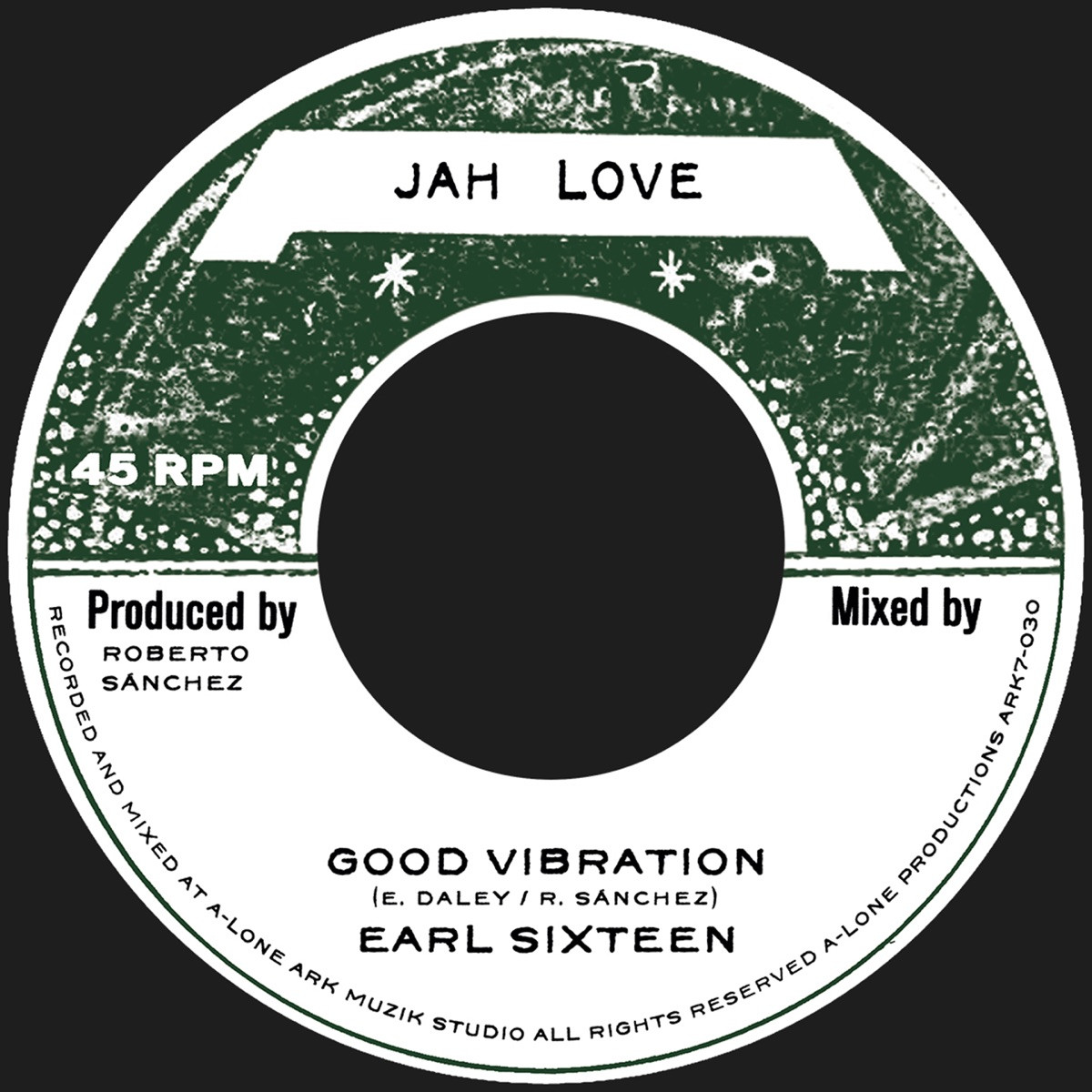Earl Sixteen, Roberto Sanchez &amp; Lone Ark Riddim Force - Good Vibration