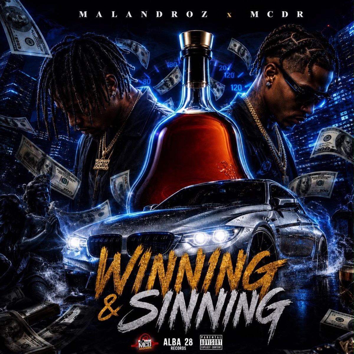 Malandroz - Winning N Sinning