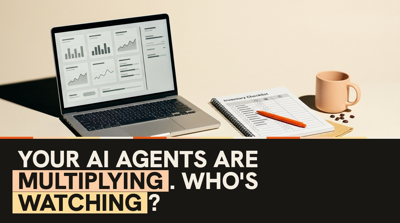 Your Company Has More AI Agents Than You Think. Now There's a Tool to Track Them.