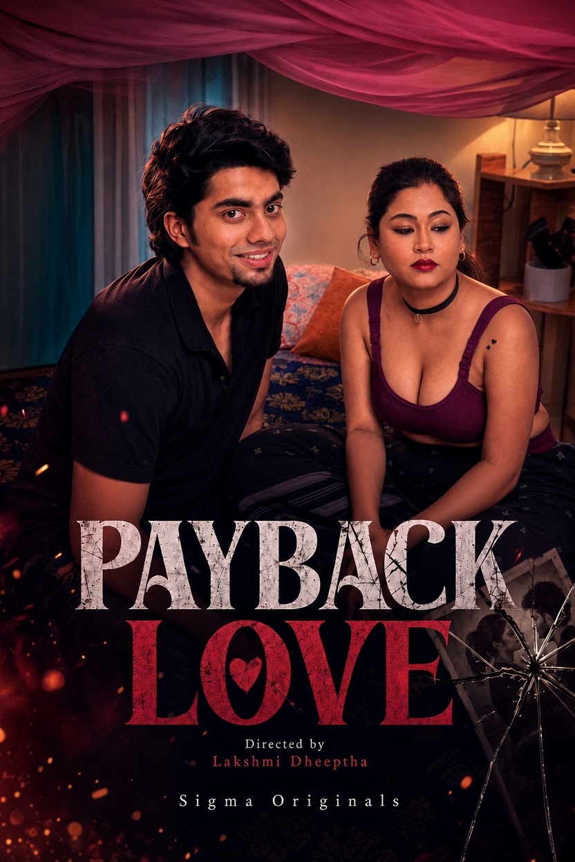 Payback Love 2026 Sigmaseries Malayalam Short Film Watch Free