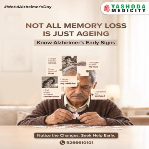 World Alzheimer’s Day – Recognise the Early Signs of Alzheimer’s Disease Yashoda Medicity.jpg
