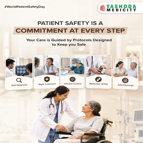 World Patient Safety Day – Safe, Quality & Patient Centred Care at Yashoda Medicity.jpg