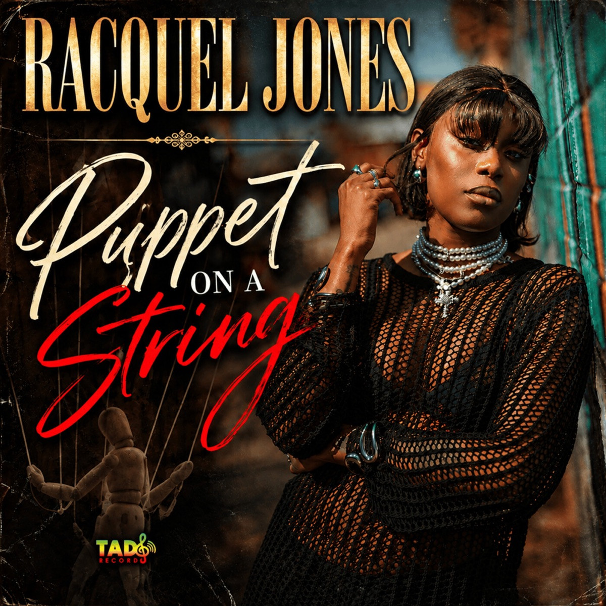 Racquel Jones - Puppet On A String