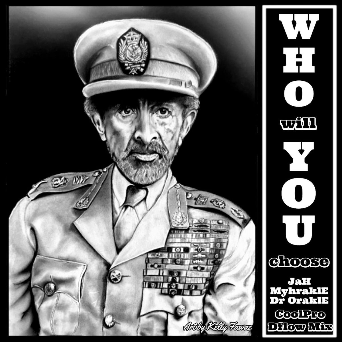 Jah Myhrakle - Who Will You Choose