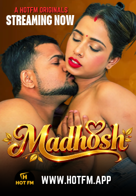 Madhose 2026 Hotfm Short Film Watch Free