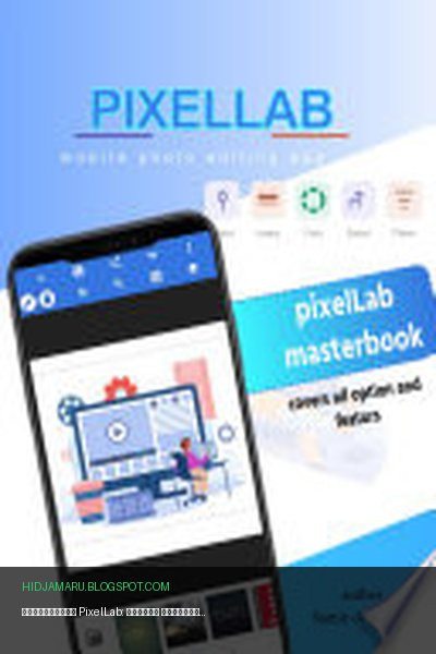 Обложка книги «Мастерство PixelLab: Полное руководство по мобильному графическому дизайну и созданию миниатюр. Экспертное руководство PixelLab: проектируй как профессионал на мобильном» - Samir dewangan
