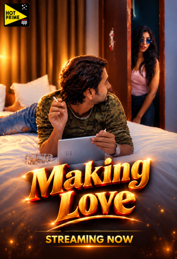 Making Love (2020) (2026) UNCUT HotPrime Hindi Short Film 720p HDRip X264 AAC 150MB Download
