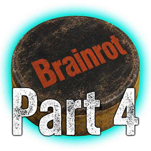 brainrot part4.png