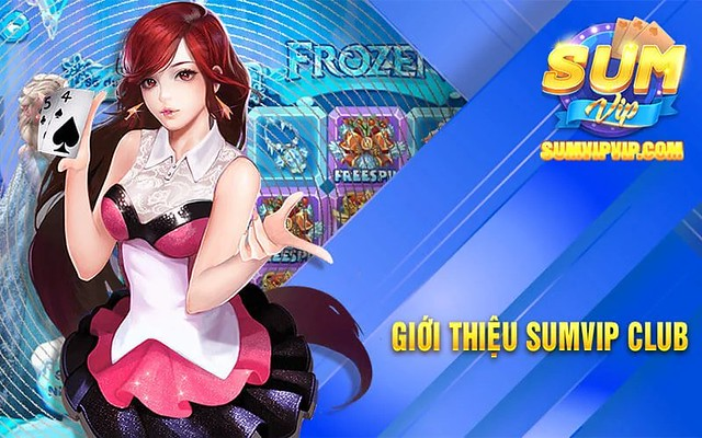 Sumvip - Giới thiệu tổng quan
