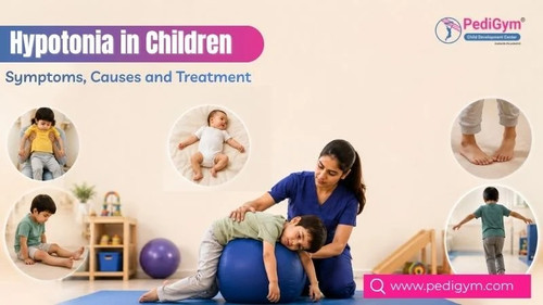 Hypotonia in Children Symptoms Causes and Treatment.jpg