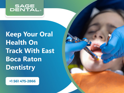 Keep Your Oral Health on Track with East Boca Raton Dentistry.jpg