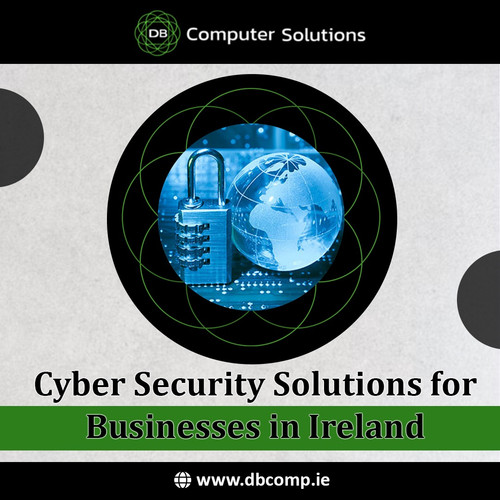 Cyber Security Solutions for Businesses in Ireland.1