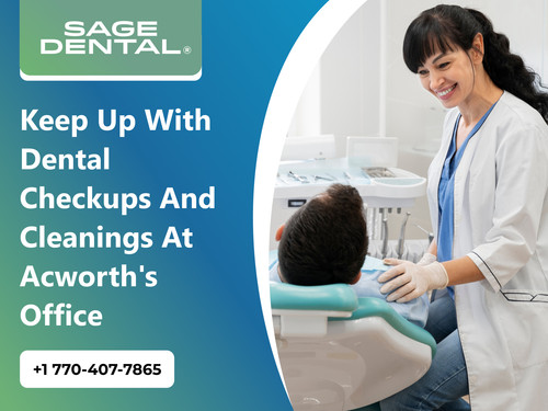Keep Up with Dental Checkups and Cleanings at Acworth's Office.jpg