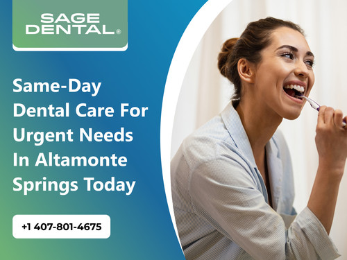 Same Day Dental Care for Urgent Needs in Altamonte Springs Today.jpg
