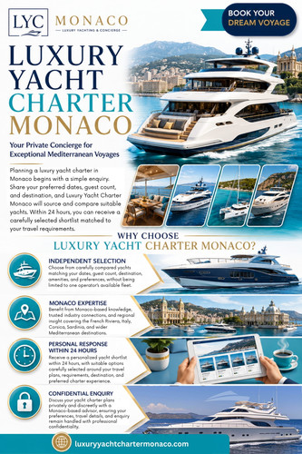 A Luxury yacht charter monaco booking is worth a little thought. The most beautiful yacht is not always the most comfortable and the longest itinerary is not necessarily the most pleasant. Knowing what to expect can make the whole experience a lot more effortless.

Contact: Luxury Yacht Charter Monaco

Phone Number: +447537166275

Read Our Blog:

https://lycmonaco.wordpress.com/

https://lycmonaco.tumblr.com/

https://medium.com/@LycMonaco/luxury-yachts-for-charter-in-monaco-eeffca047714

More Links:

https://heylink.me/LycMonaco/

https://peatix.com/user/30559646/view

https://gitlab.com/LycMonaco