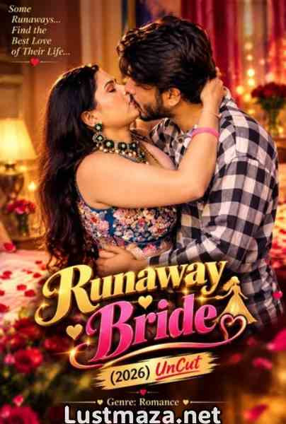 Runaway Bride (2026) Uncut Hindi Hot Short Film | WEB-DL X264 1080p Download
