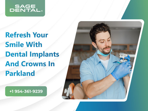 Refresh Your Smile with Dental Implants and Crowns in Parkland.jpg